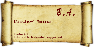 Bischof Amina névjegykártya